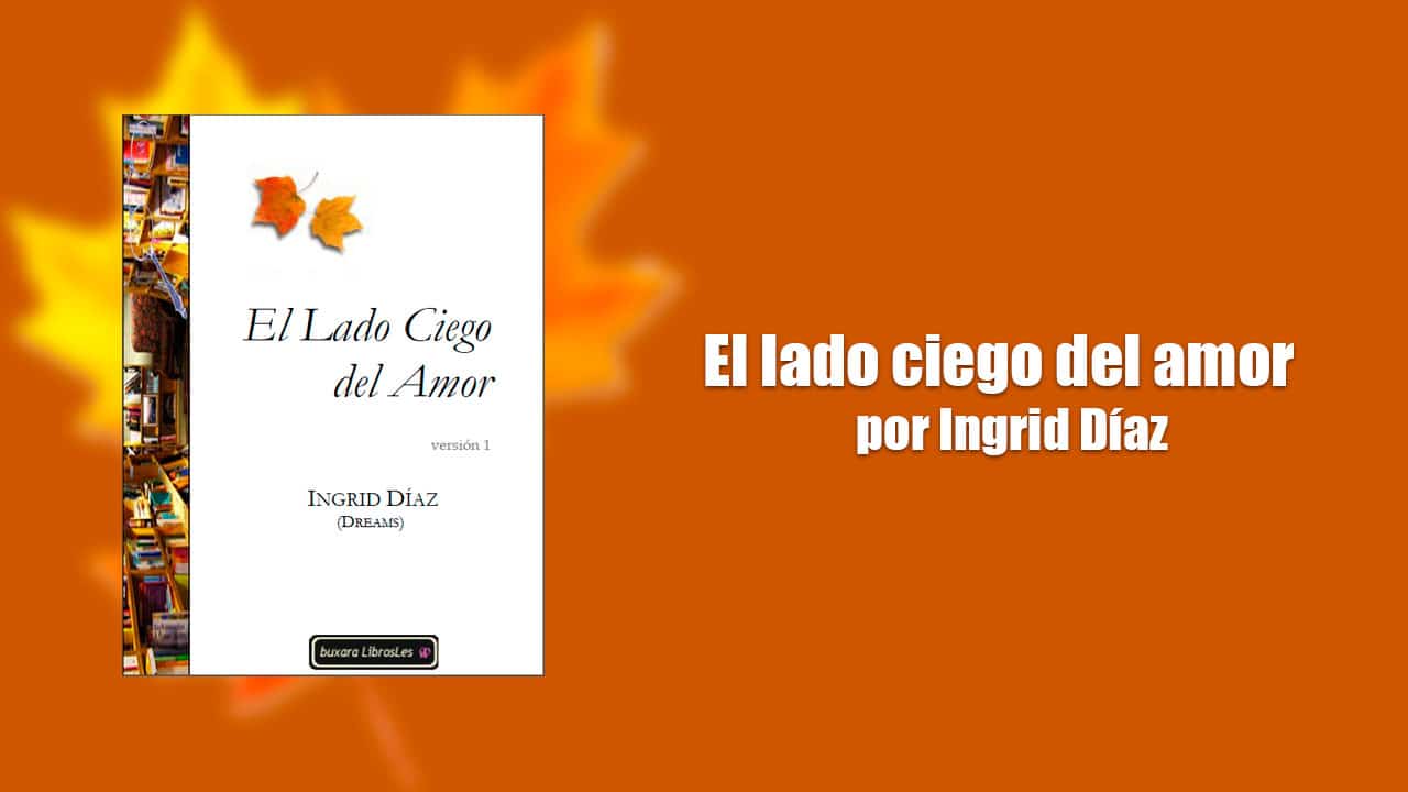 El lado Ciego del Amor: un libro lésbico genial