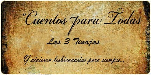 Cuentos para todas: Las 3 Tinajas