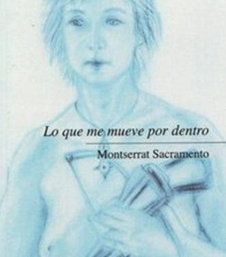 Lo que me mueve por dentro de Montserrat Sacramento