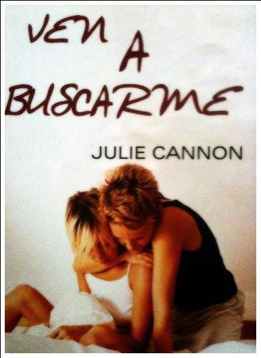 Ven a Buscarme de Julie Cannon