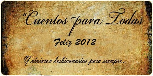 Cuentos para todas: Feliz 2012