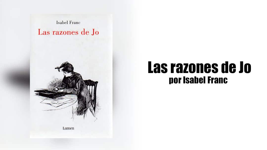 Las Razones de Jo de Isabel Franc