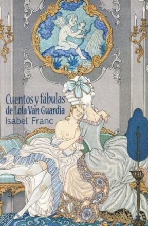 Cuentos y Fábulas de Lola Van Guardia – Isabel Franc