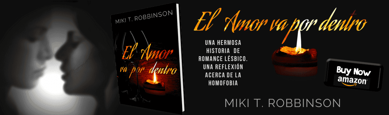 El amor va por dentro por Miki T. Robbinson – libros lésbicos