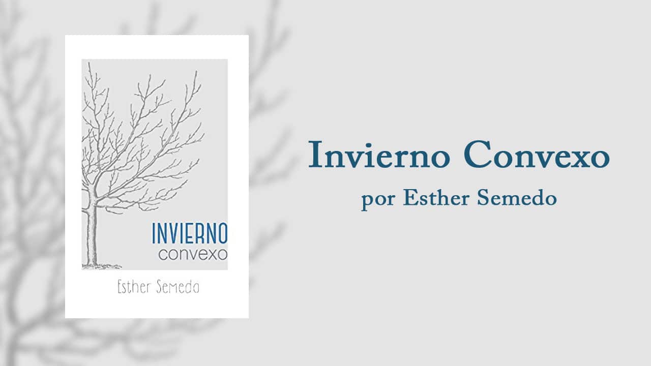 Invierno Convexo por Esther Semedo – Libros Lésbicos