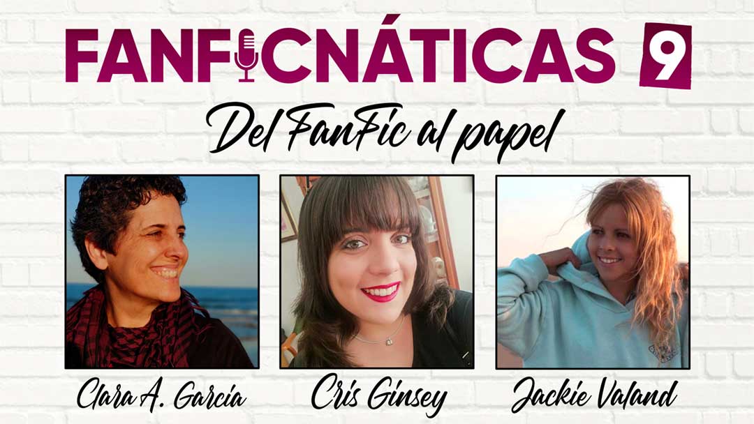 Fanficnáticas 9: Del fanfic al papel