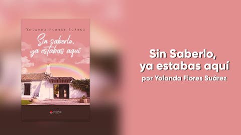 Sin saberlo ya estabas aquí libro lésbico