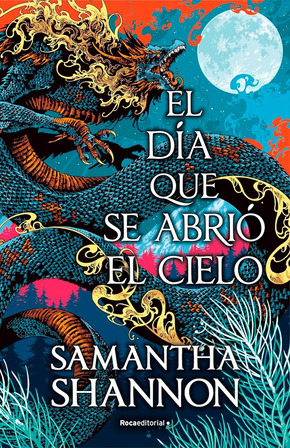 El día que se abrió el cielo por Samantha Shannon